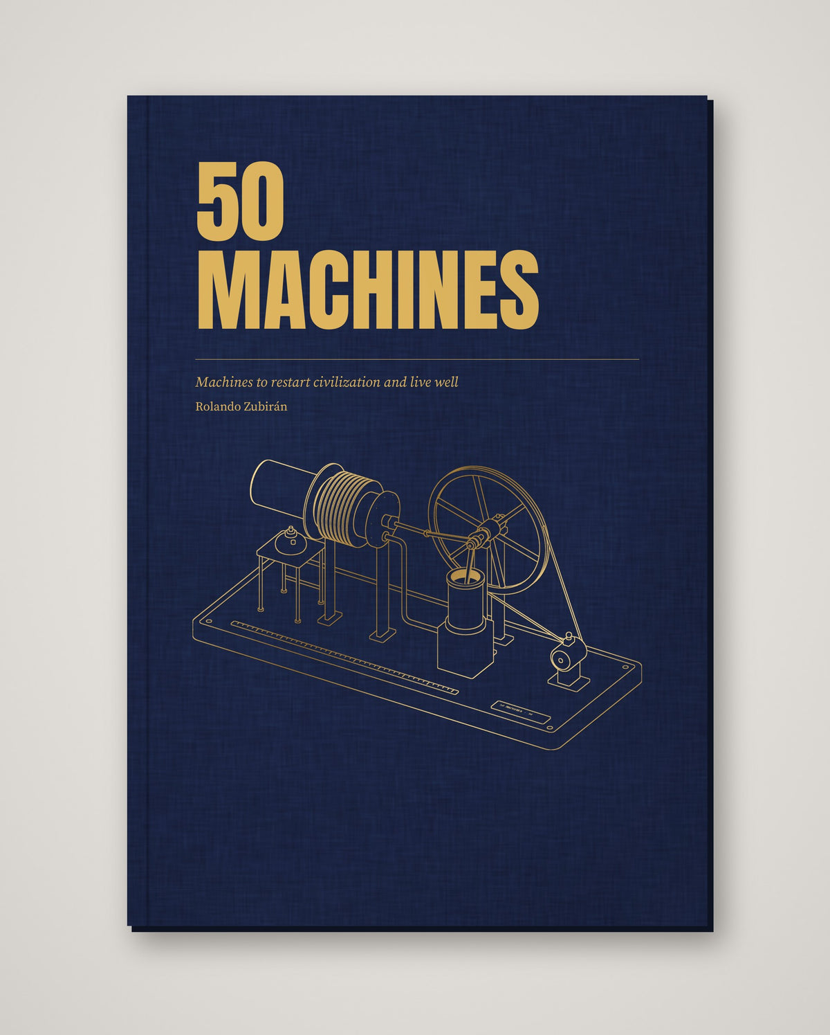 50 Machines cloth edition, navy cloth hardcover with gold printed cover